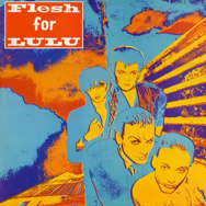 Flesh For Lulu