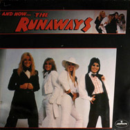And Now... The Runaways