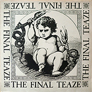 The Final Teaze