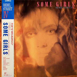 Some Girls / Rebel Street IV