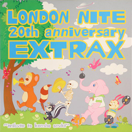 London Nite 20th Anniversary Extrax